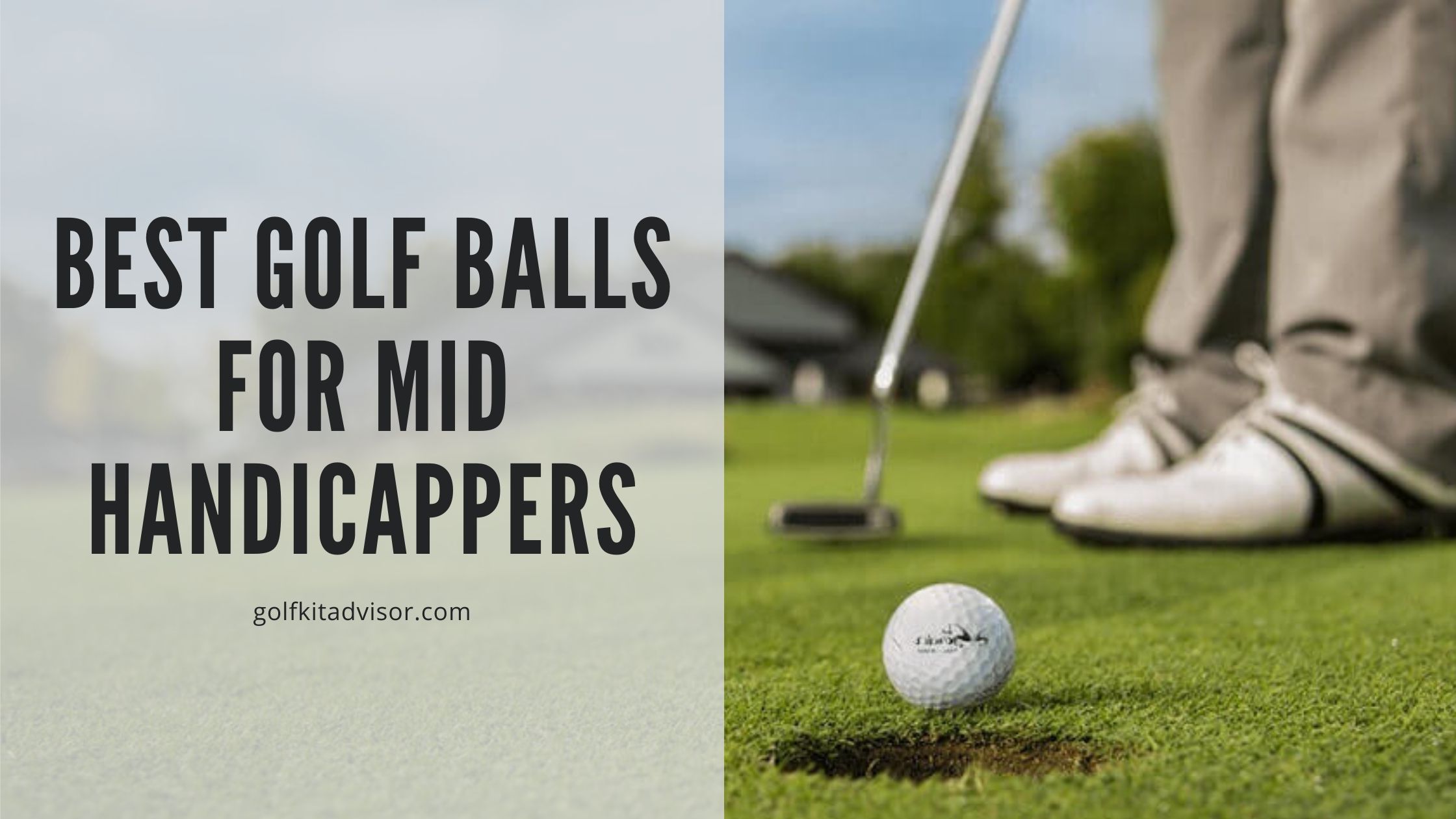 Best Golf Balls For Mid Handicappers