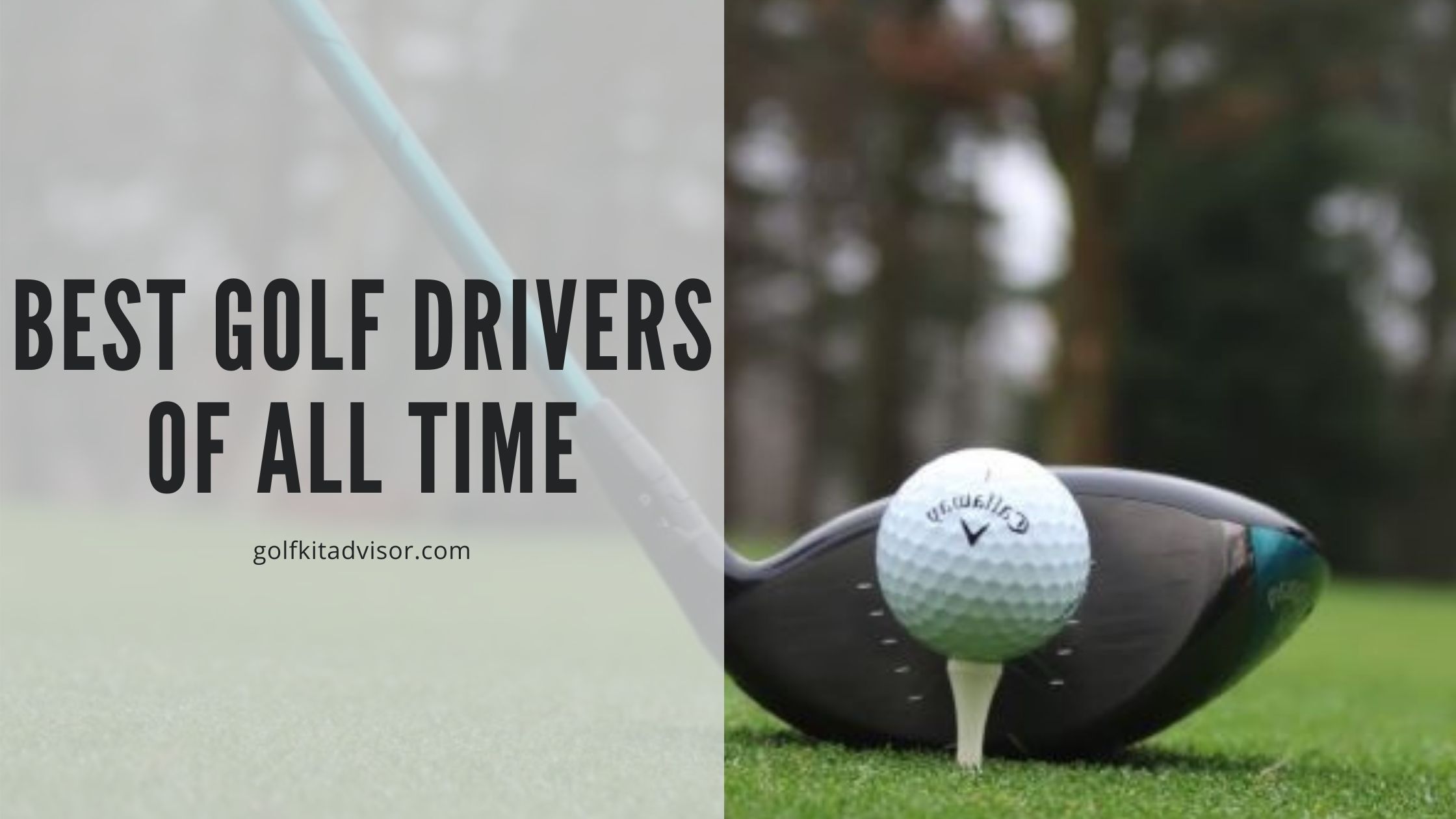 Best Golf Drivers Of All Time