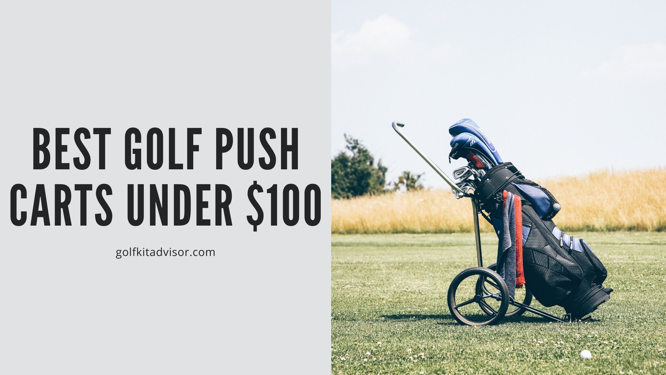 Best Golf Push Carts Under $100