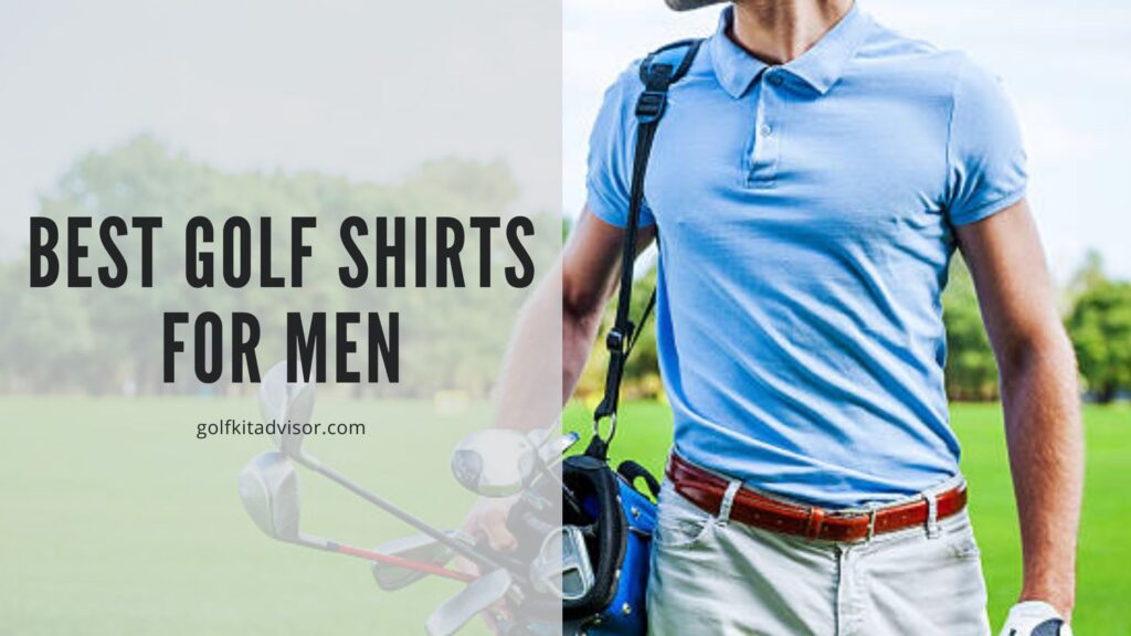 15 Best Golf Shirts for Men in 2023 Golf Kit Advisor