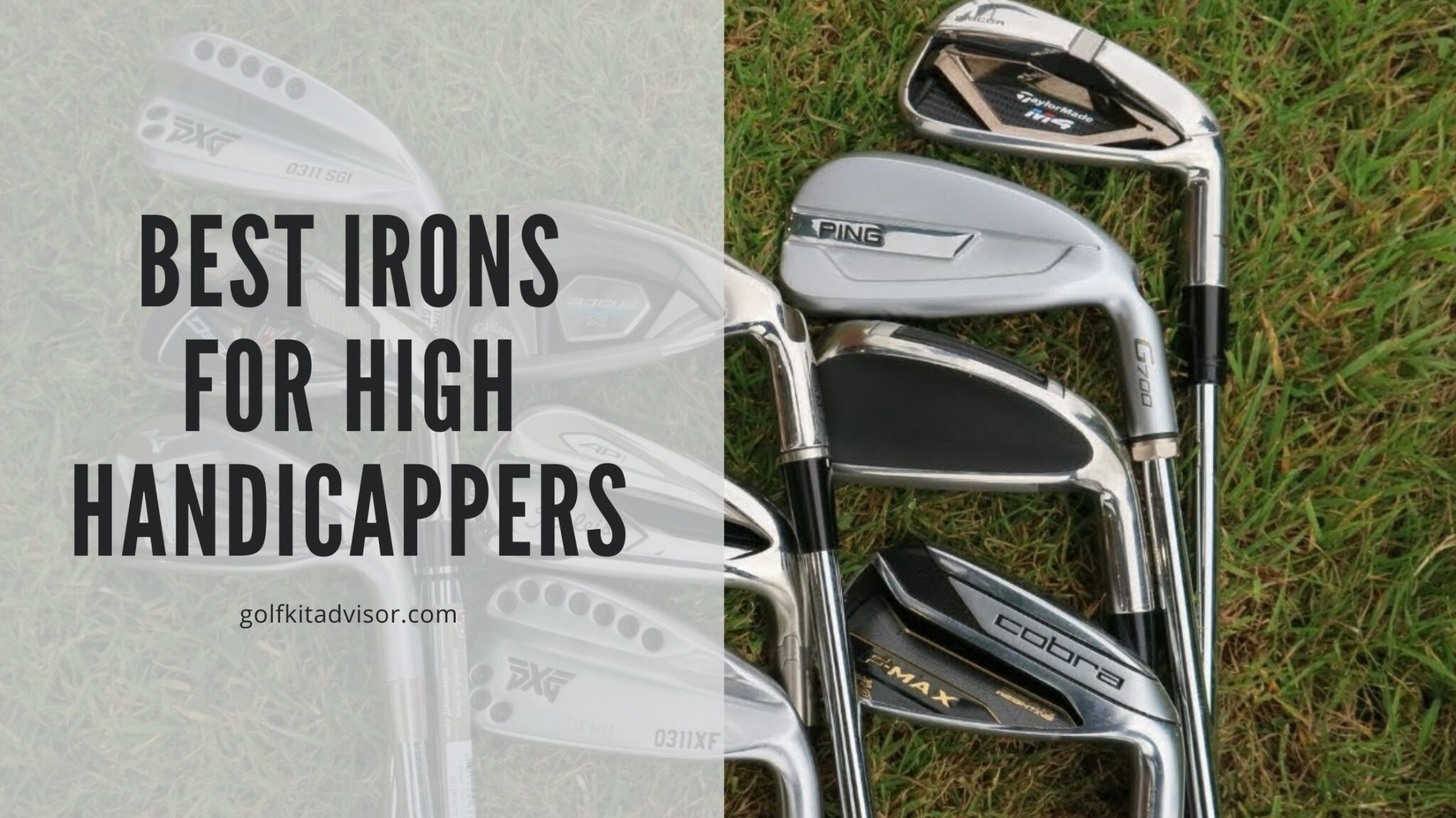 10 Best Irons For High Handicappers in 2023 Golf Kit Advisor