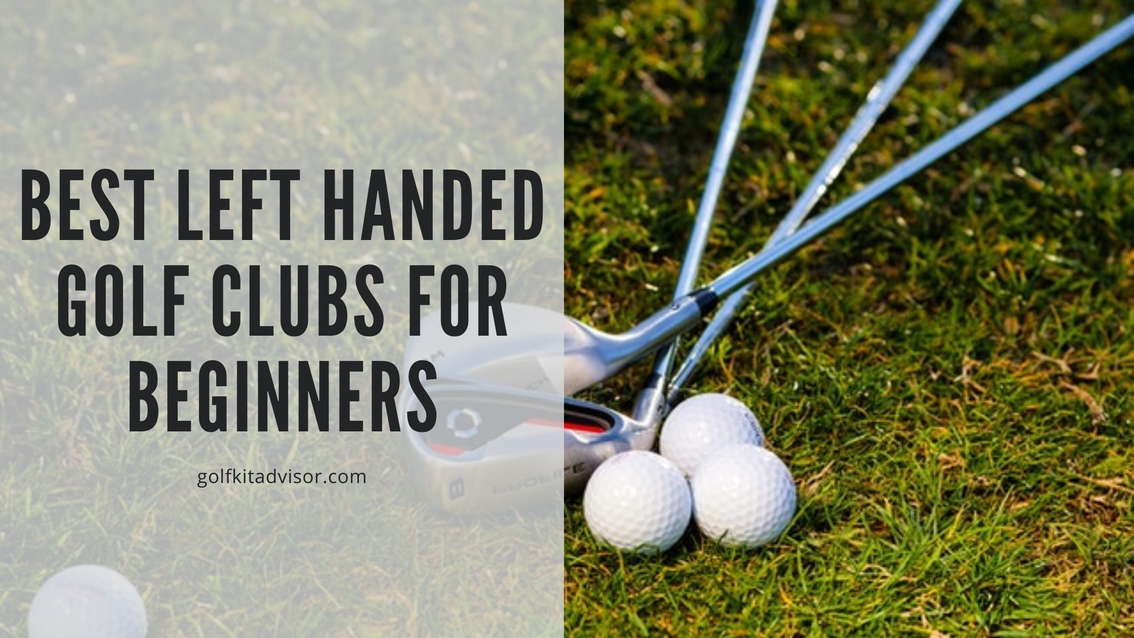 Best Left Handed Golf Clubs for Beginners