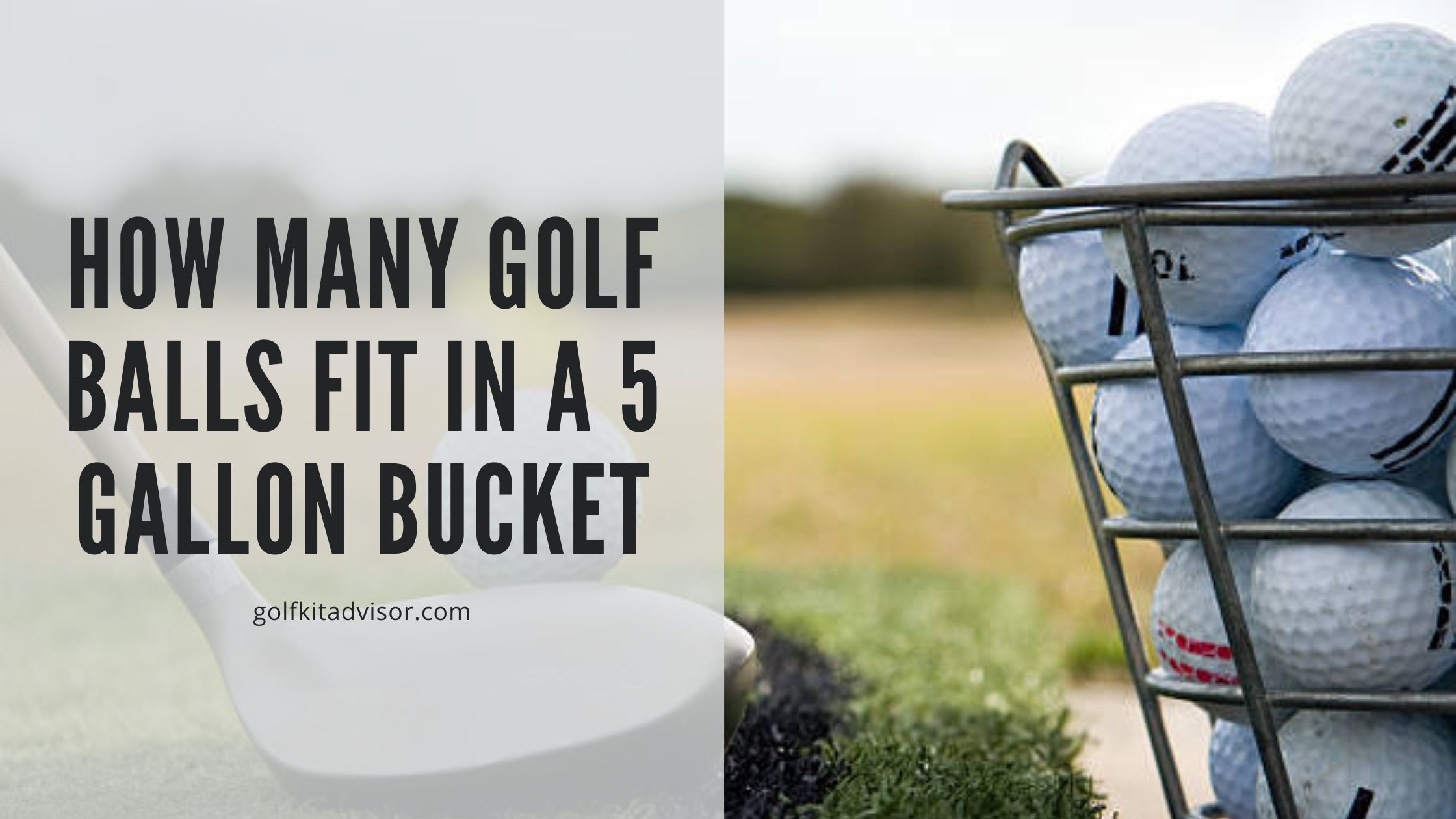 How Many Golf Balls Fit in a 5 Gallon Bucket