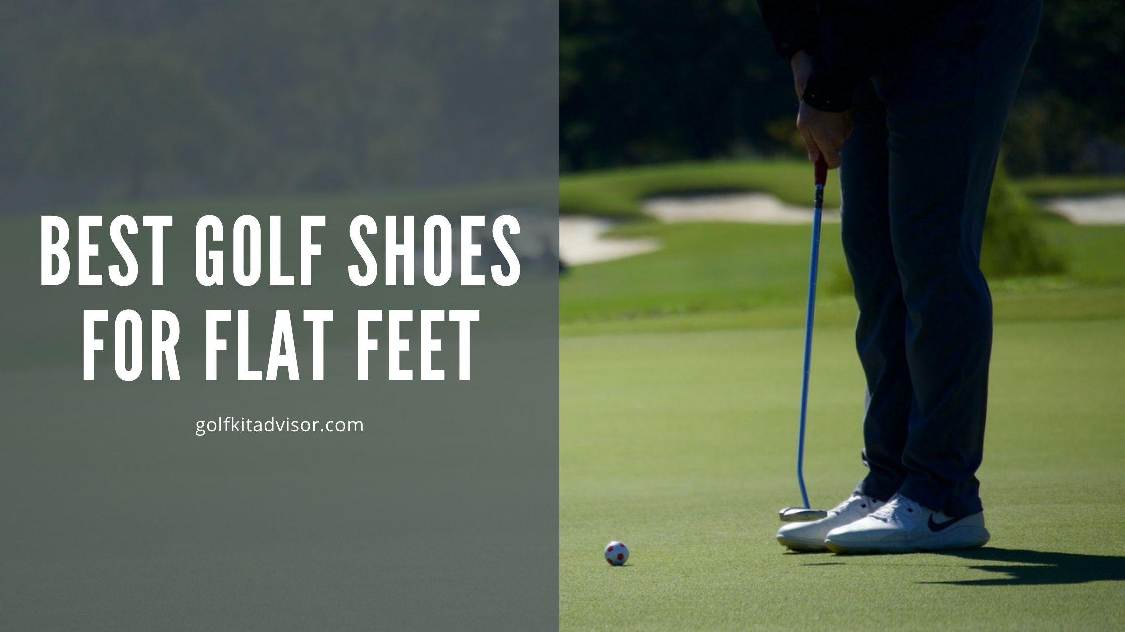 Best Golf Shoes for Flat Feet
