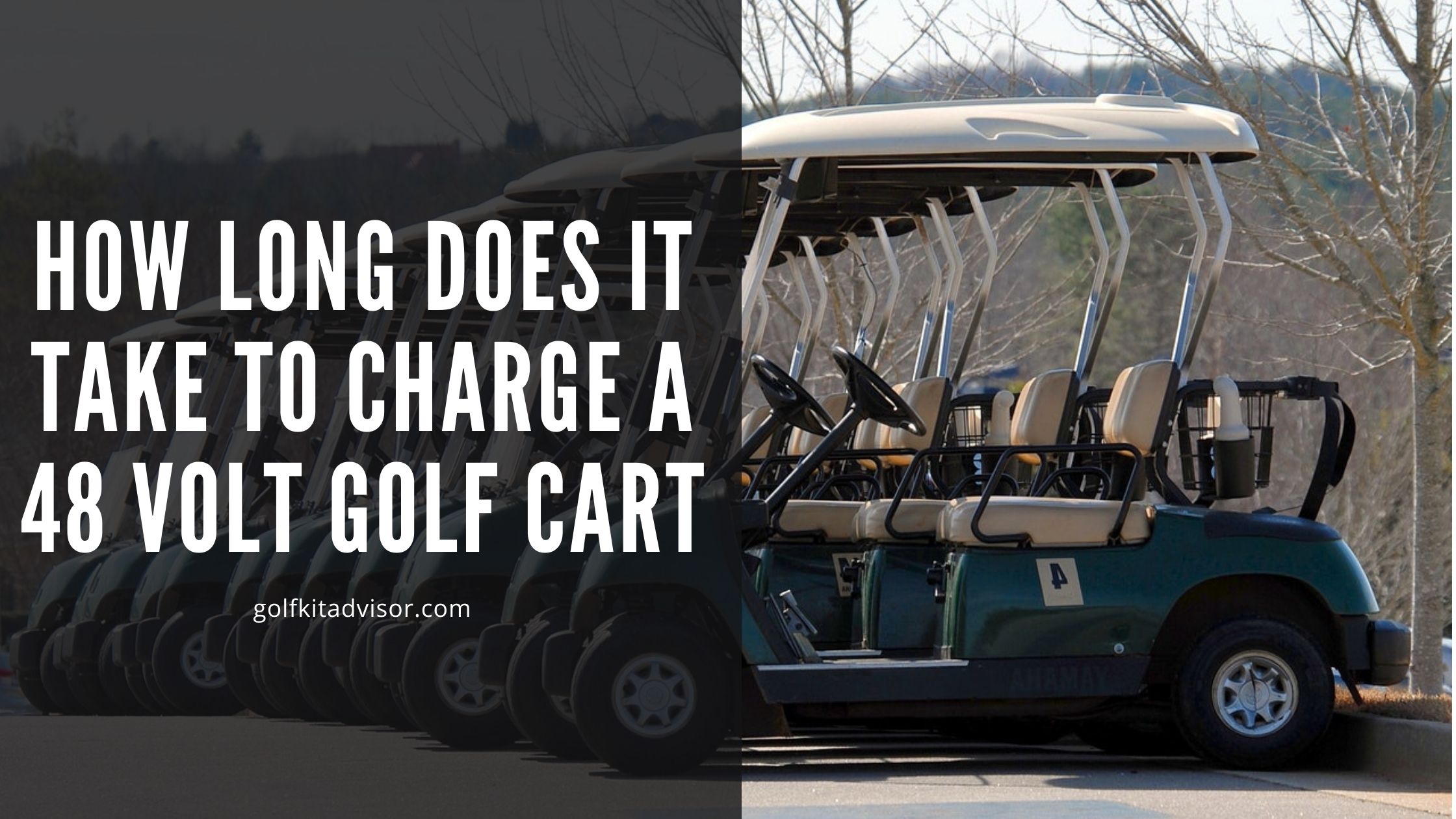 How Long Does It Take to Charge a 48 Volt Golf Cart