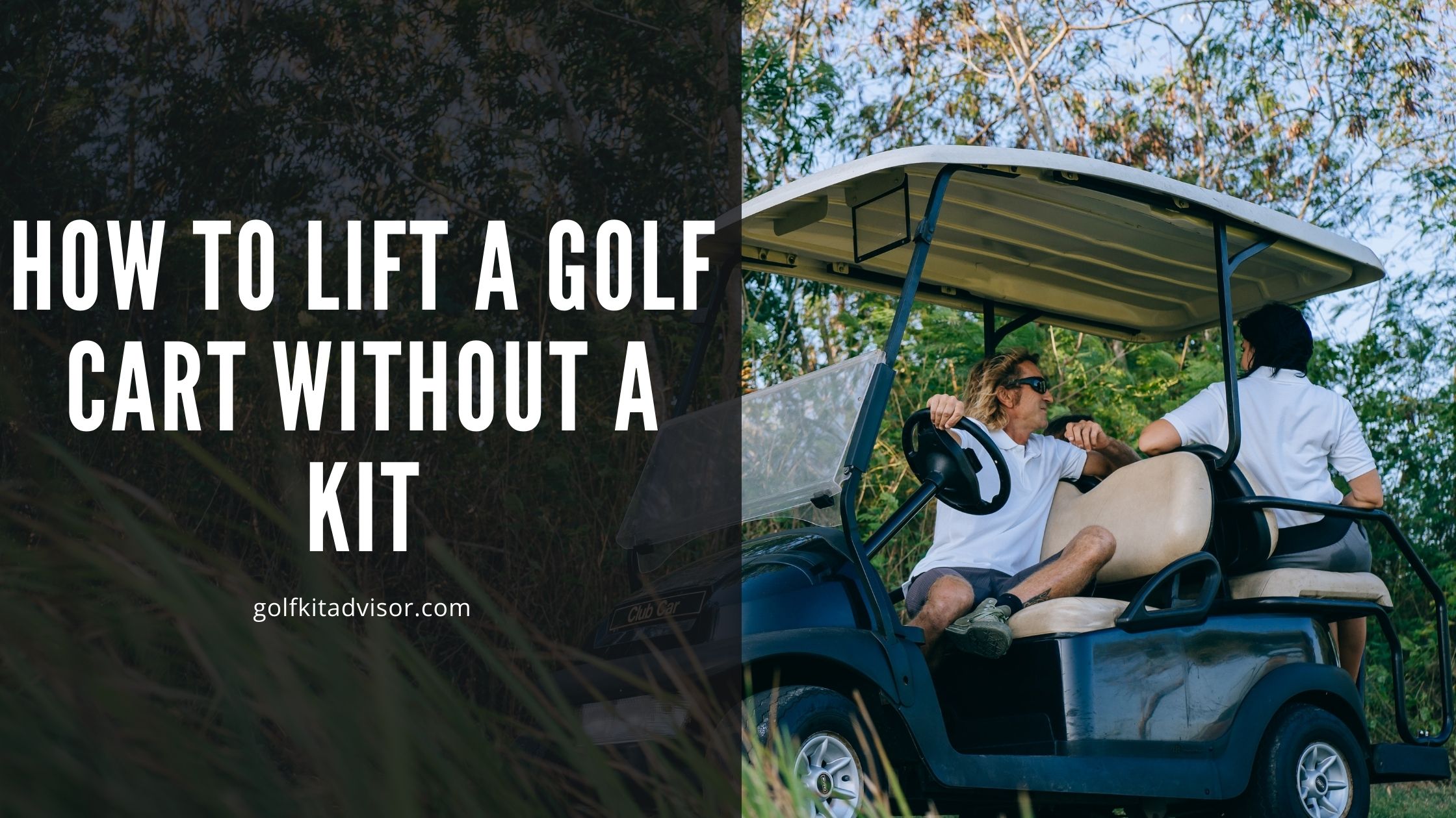 How to Lift a Golf Cart Without a Kit