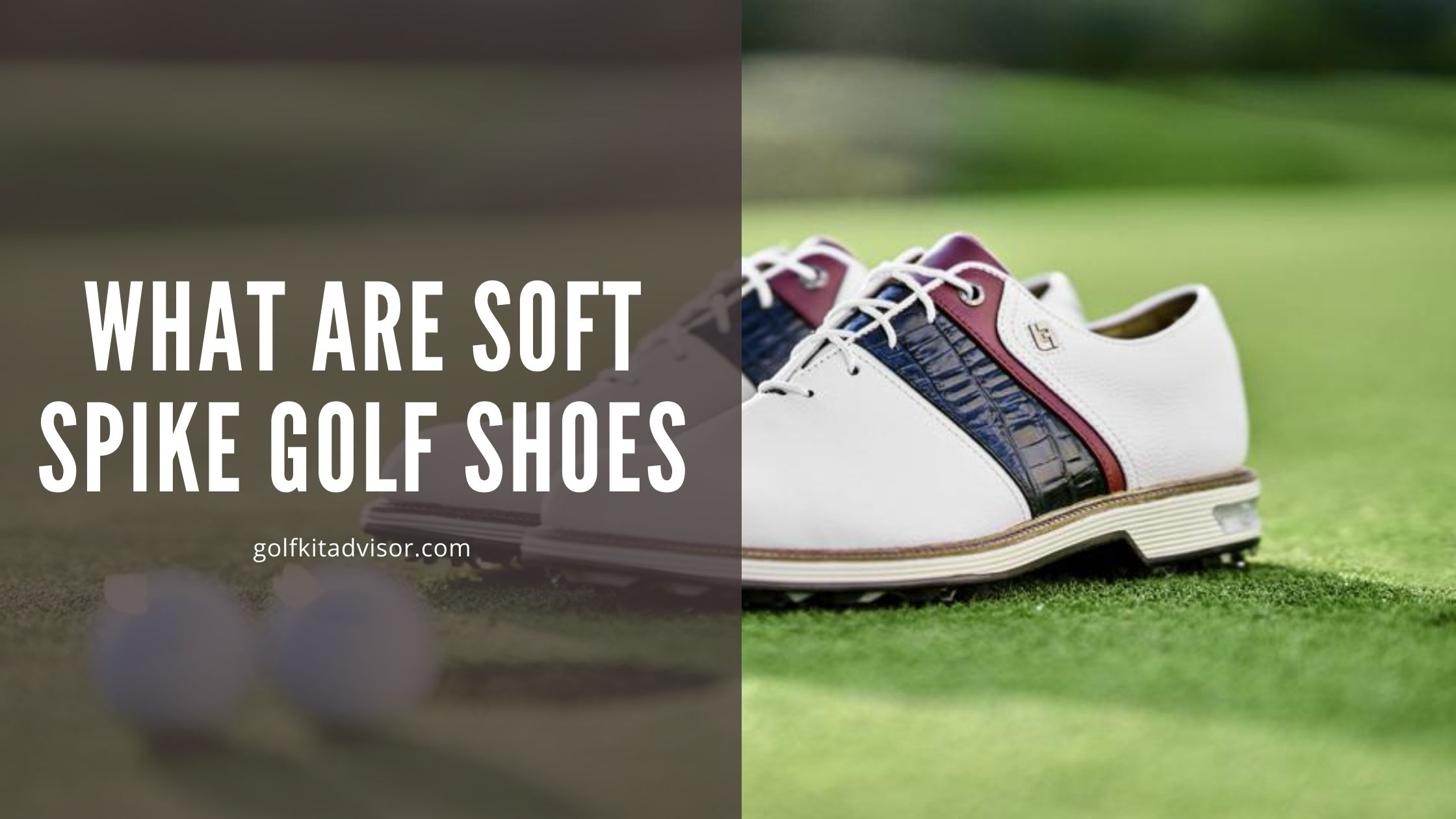 What Are Soft Spike Golf Shoes
